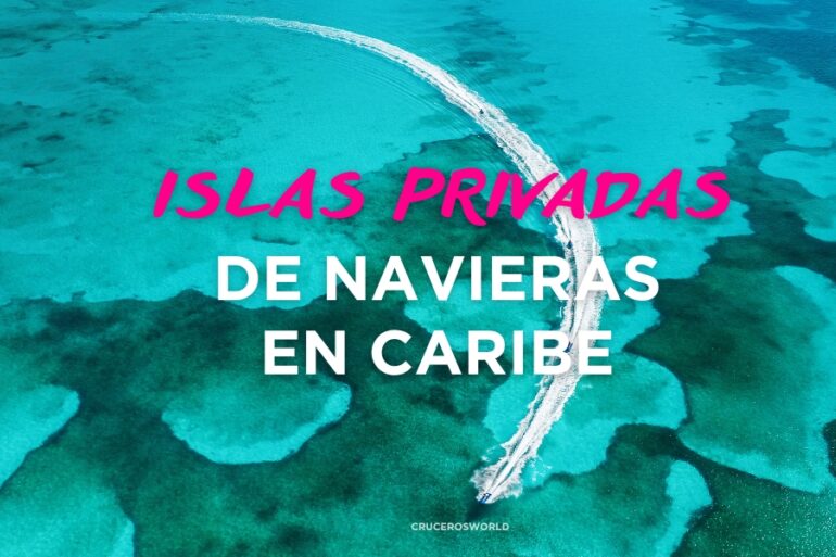 Islas de Navieras en Caribe - Bahamas